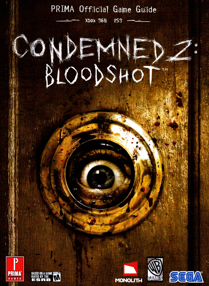 Condemned 2 Bloodshot Prima Official Game Guide