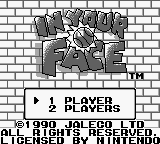In Your Face - GameBoy - Retro Island Gaming