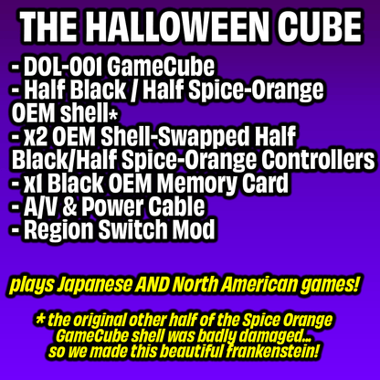 "THE HALLOWEEN CUBE" // Half Spice - Orange/Black GameCube System w/Japan - North American Region Switch Mod [DOL - 001] - Certified Tested & Cleaned - Retro Island Gaming